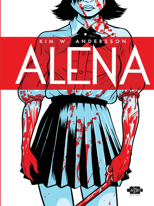 Title details for Alena by Kim Andersson - Available